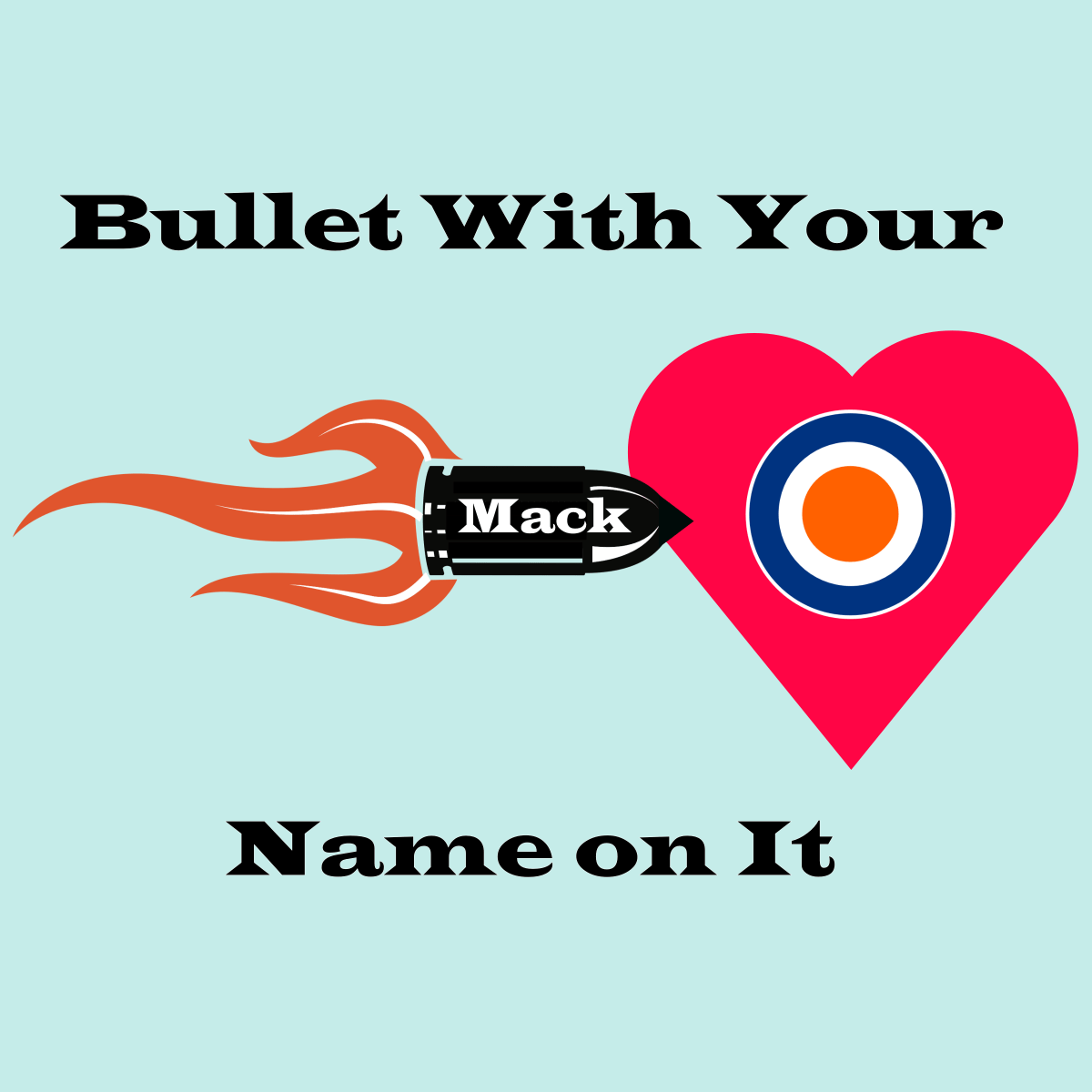 Bullet With Your Name on It&nbsp;released